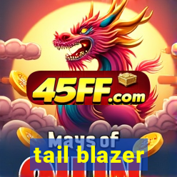 tail blazer